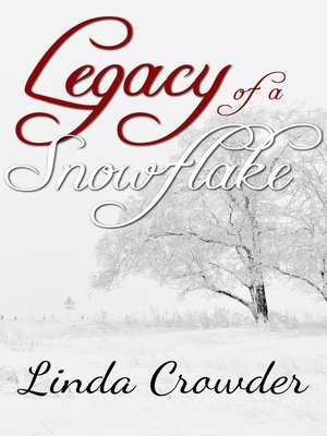 cover image of Legacy of a Snowflake